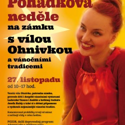 Pohádková neděle na zámku s vílou Ohnivkou a vánočními tradicemi: 27. 11.