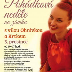 Pohádková neděle na zámku s vílou Ohnivkou a Krtkem: 3. 12.