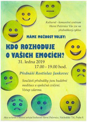 Máme možnost volby:  Kdo rozhoduje o vašich emocích?