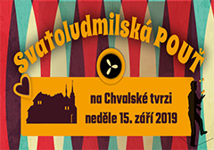 SVATOLUDMILSKÁ POUŤ NA CHVALSKÉ TVRZI
