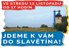 JDEME V VÁM DO SLAVĚTÍNA