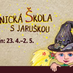 ČARODĚJNICKÁ ŠKOLA S JARUŠKOU