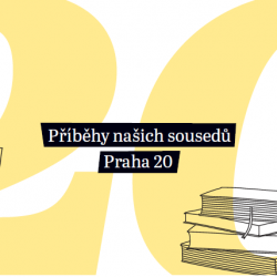 PŘÍBĚHY NAŠICH SOUSEDŮ PRAHA 20