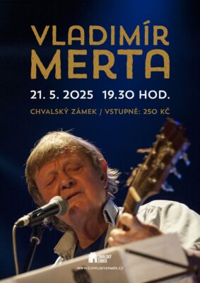 Koncert Vladimíra Merty na Chvalském zámku