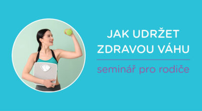 JAK UDRŽET ZDRAVOU VÁHU