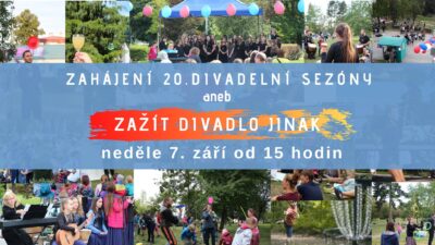 Zahájení nové sezóny aneb Zažít divadlo jinak