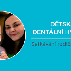 DENTÁLNÍ HYGIENA