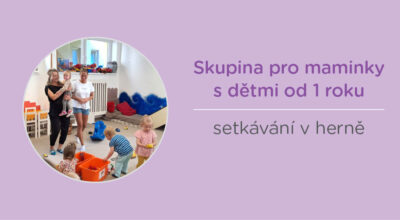 Skupina pro maminky s dětmi od 1 r.