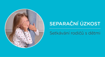 SETKÁVÁNÍ RODIČŮ A DĚTÍ